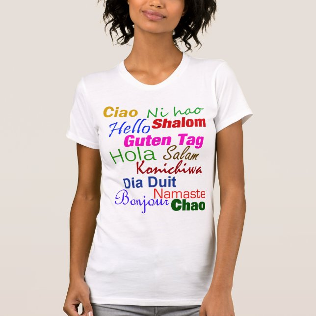 Hello In Many Languages T-Shirt (Front)