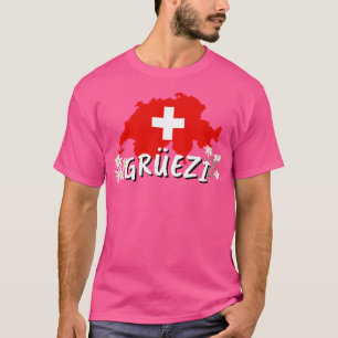 Hello In Switzerland Country Swiss Flag T-Shirt