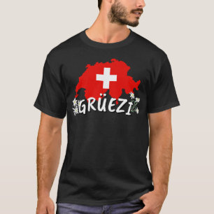 Hello In Switzerland Country Swiss Flag  T-Shirt