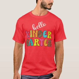 Hello Kinder Garten teacher Back To School  T-Shirt
