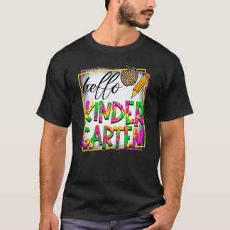 Hello Kindergarten Back To School Teacher Women Ki T-Shirt