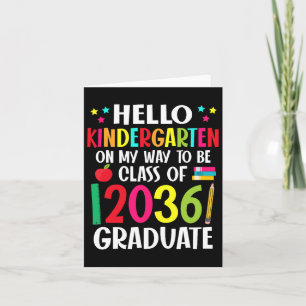 Hello Kindergarten Byck To School Cl Of 2036 Grow Card