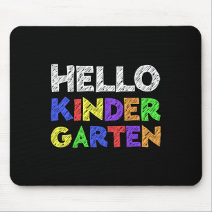 Hello Kindergarten Byck To School Mouse Pad
