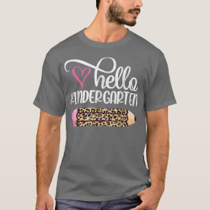 Hello Kindergarten Leopard Pencil Back To School T T-Shirt