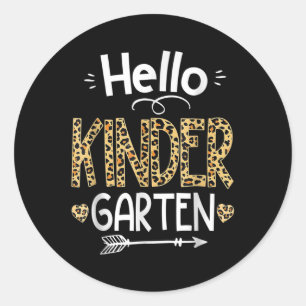 Hello Kindergarten Leopard Teacher Back To School  Classic Round Sticker
