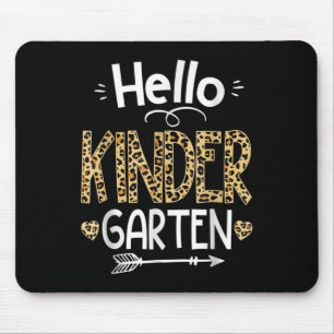 Hello Kindergarten Leopard Teacher Back To School Mouse Pad