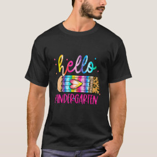 Hello Kindergarten Leopard Tie Dye Pencil Cute Te T-Shirt