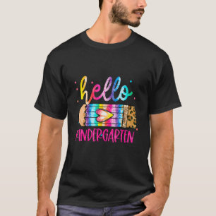 Hello Kindergarten Leopard Tie Dye Pencil Cute Te T-Shirt