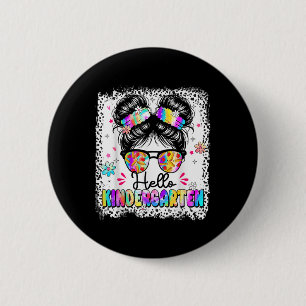 Hello Kindergarten Messy Hair Bun Girl Back To Sch 6 Cm Round Badge