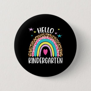 hello Kindergarten Rainbow first day back to Schoo 6 Cm Round Badge