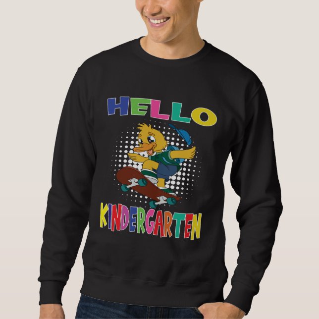 Hello Kindergarten Skateboarding Duck Sweatshirt (Front)