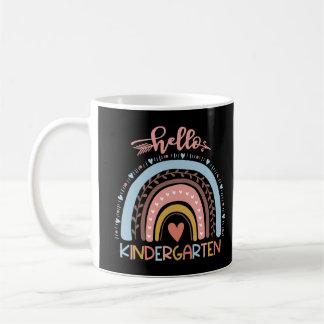 Hello Kindergarten Teacher Rainbow First Day Of Sc Coffee Mug