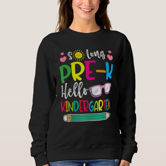 Hello Kindergarten Teacher Student Back To School  Sweatshirt (Front)
