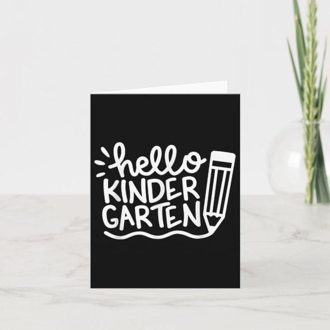 Hello Kindergarten Teacher Student Welcome Back To Card (Front)