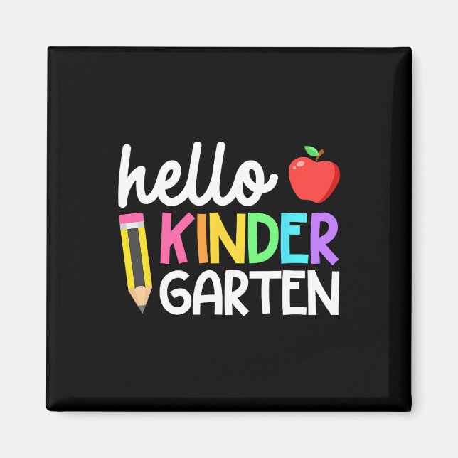 Hello Kindergarten Team Kinder Back to School Teac Magnet (Front)