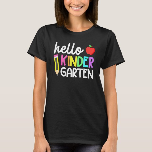 Hello Kindergarten Team Kinder Back To School Teac T-Shirt (Front)