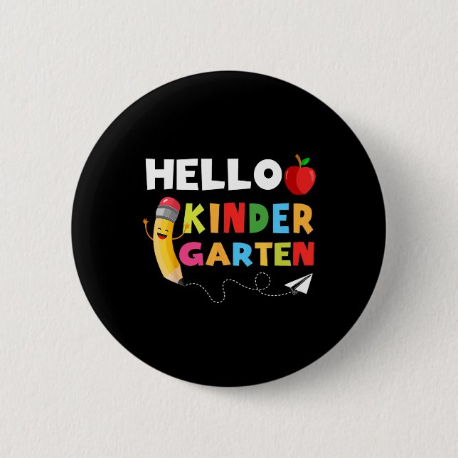 Hello Kindergarten Team Kindergarten Back to Schoo 6 Cm Round Badge (Front)