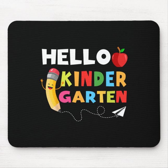 Hello Kindergarten Team Kindergarten Back to Schoo Mouse Pad (Front)