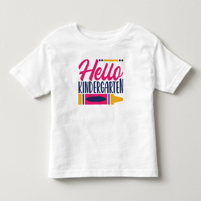 Hello Kindergarten  Toddler T-Shirt (Front)