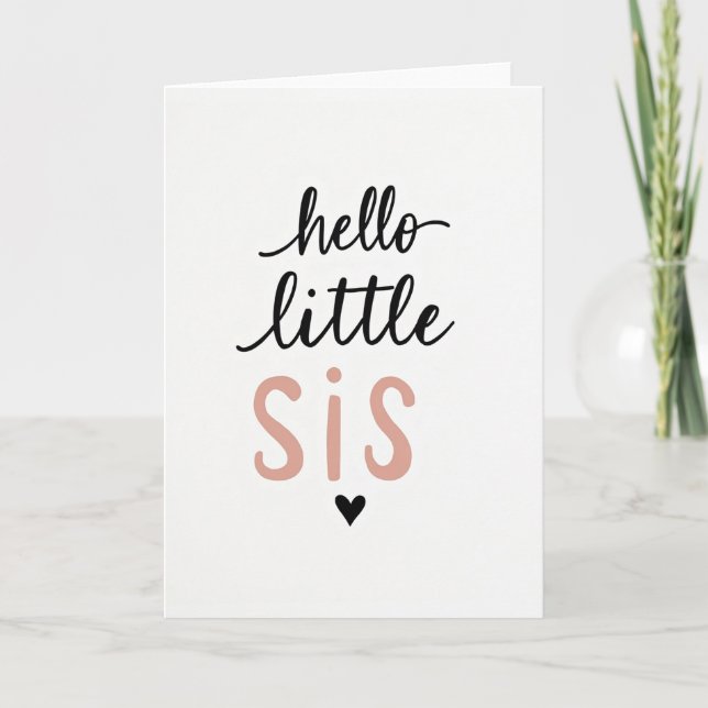 Hello Little Sis Simple Card (Front)