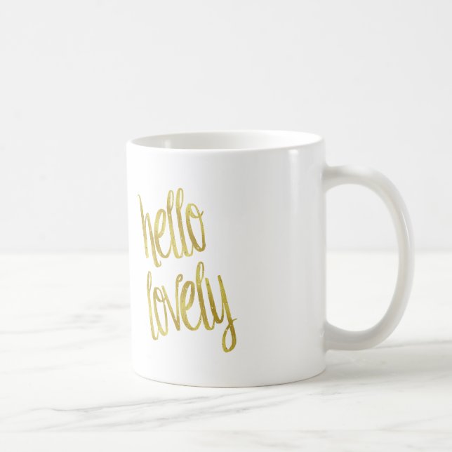 Hello Lovely Quote Faux Gold Foil Sparkle Design Coffee Mug (Right)