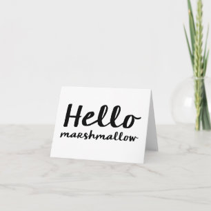 Hello Marshmallow - Note Card
