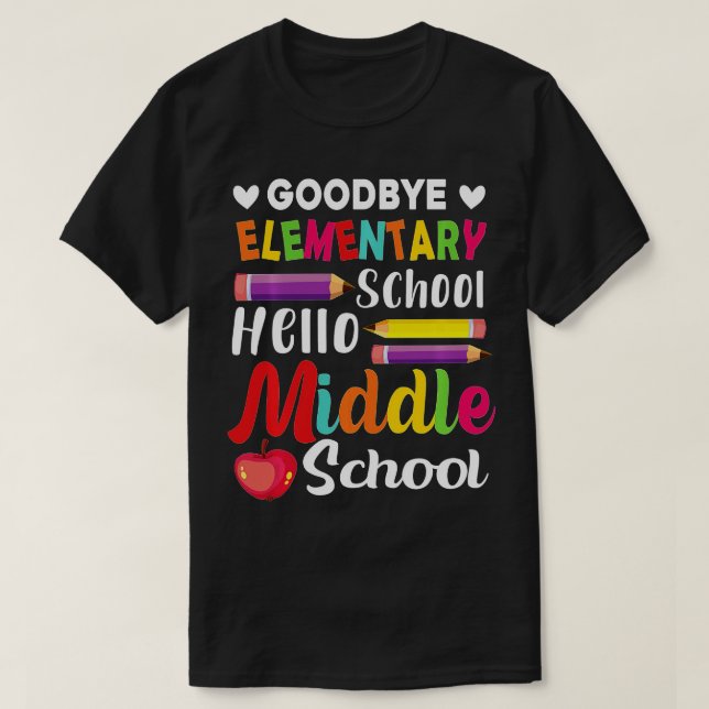 Hello Middle School Graduation Elementary School L T-Shirt (Design Front)