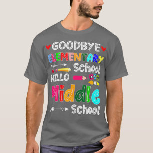 Hello Middle School Graduation Elementary School ( T-Shirt
