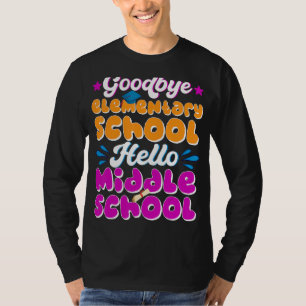 Hello Middle School Graduation Elementary School T-Shirt