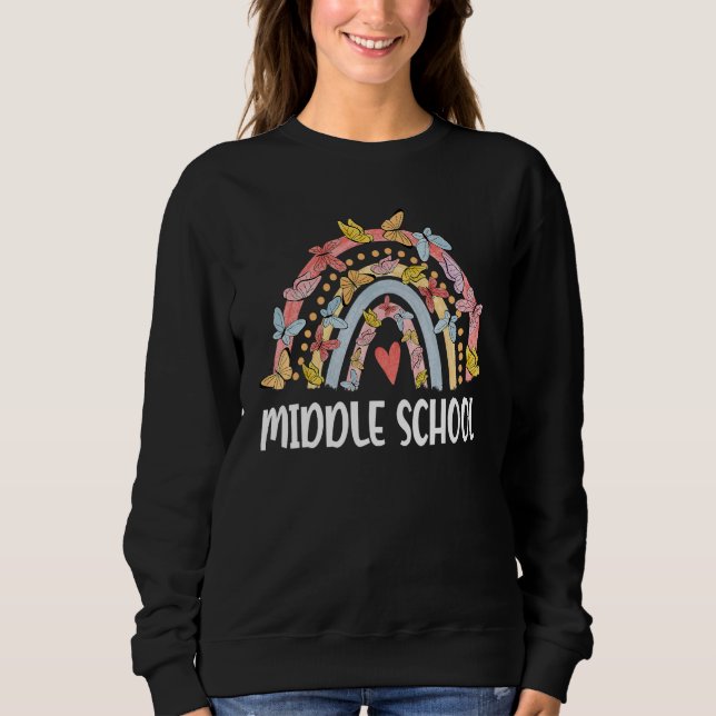 Hello Middle School Rainbow Teachers Back to Schoo Sweatshirt (Front)
