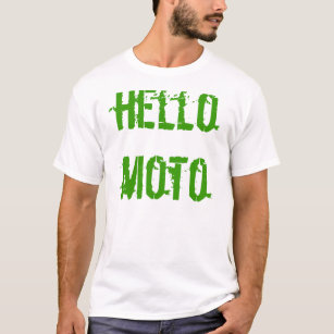 hello moto T-Shirt