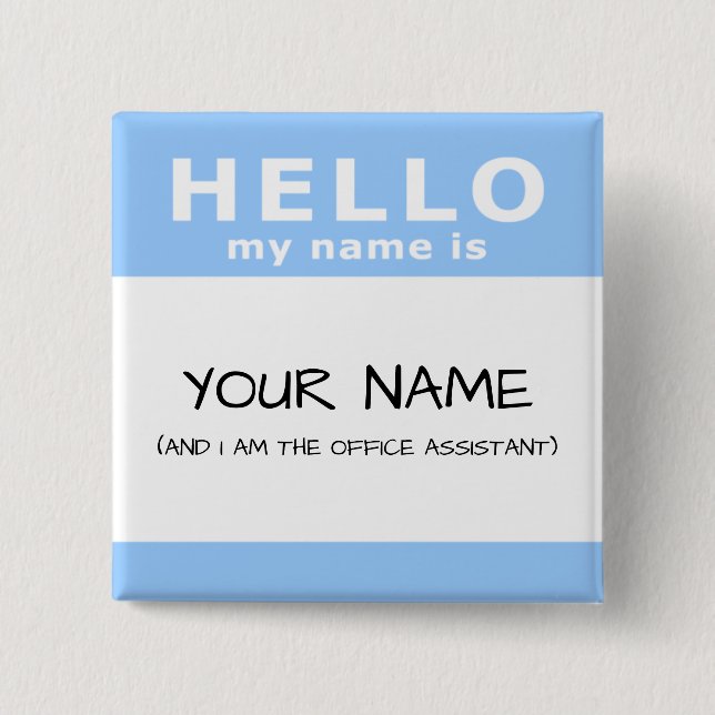 hello my name is 15 cm square badge (Front)