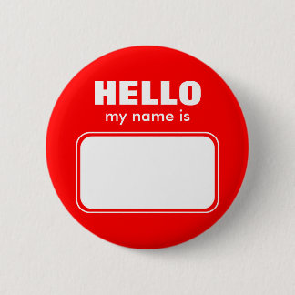 Hello My Name Is 6 Cm Round Badge