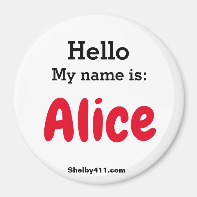 Hello My name is: Alice magnet (Front)