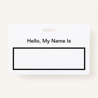 Hello My Name Is Badge ID Badge