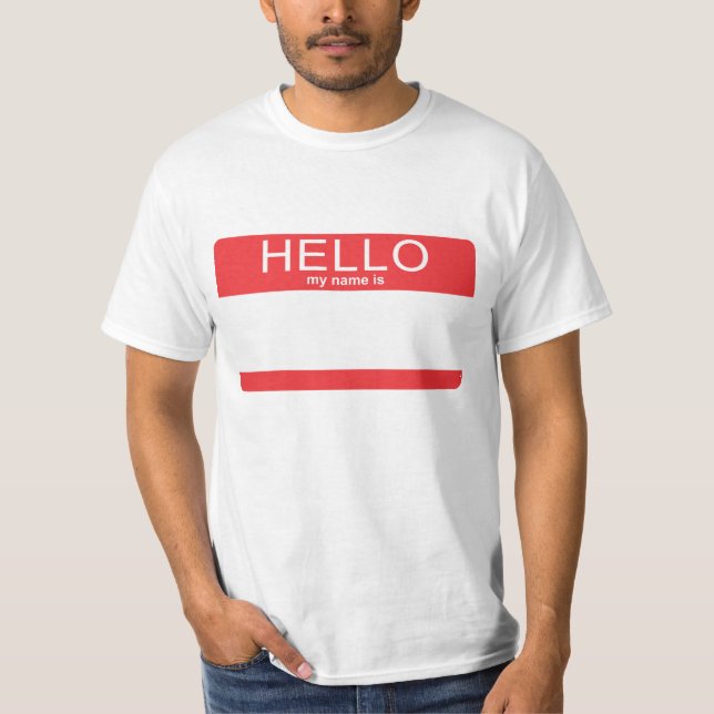 Hello My Name is Blank Template T-Shirt (Front)