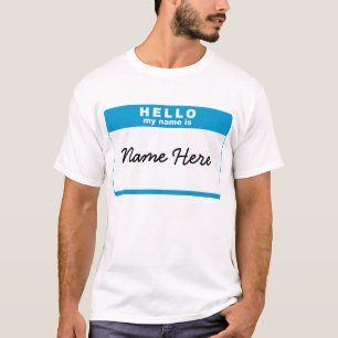 Hello, My Name Is... Blue T-Shirt