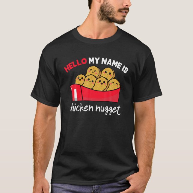 Hello My Name Is Chicken Nugget Costume Kids Chick T-Shirt (Front)