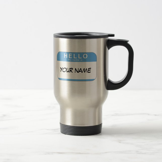 Hello My Name is Commuter Mug (Right)