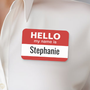 Hello my name is - Custom Name and can edit colour Name Tag