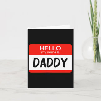 Hello My Name Is Daddy Fun Name Tag Costume Card