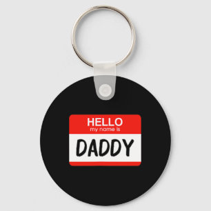 Hello My Name Is Daddy Fun Name Tag Costume  Key Ring