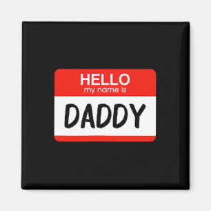 Hello My Name is Daddy Fun Name Tag Costume Magnet