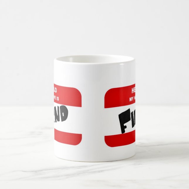 Hello, my name is FIEND Coffee Mug (Center)