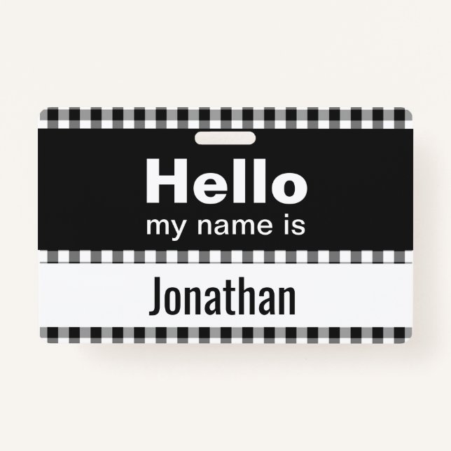 Hello My Name Is - gingham black and white ID Badge (Front)