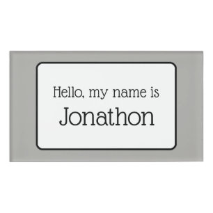 Hello My Name Is ... Grey Name Tag