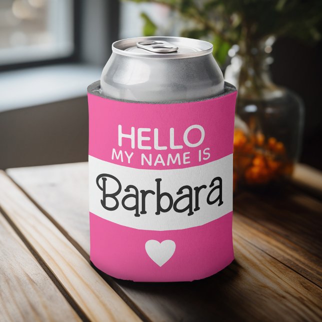 Hello my name is - Hot Pink - Custom Cute Name Can Cooler (Personalized Can Cooler - add Your Name or Other Custom Text)