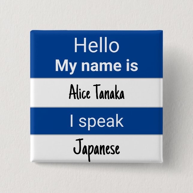 Hello My Name is I Speak  15 Cm Square Badge (Front)