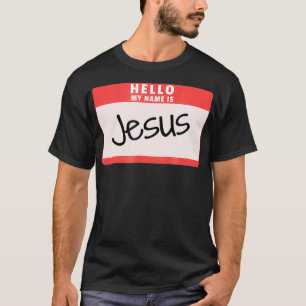 Hello My Name is Jesus Funny Halloween Jesus Costu T-Shirt