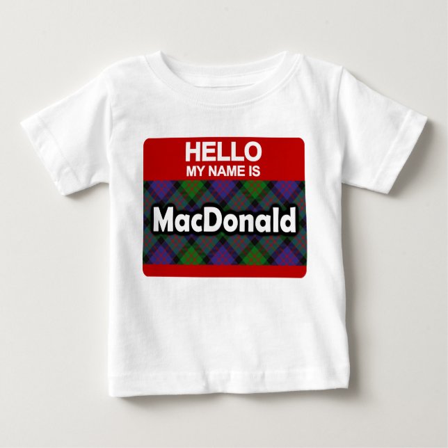 Hello My Name is MacDonald Scottish Clan Tartan Baby T-Shirt (Front)
